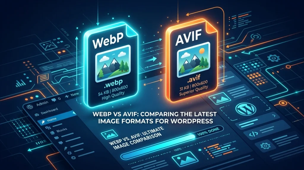 WebP vs AVIF image formats for WordPress performance